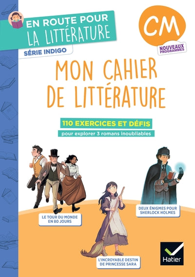 EN ROUTE POUR LA LITTERATURE - CM - SERIE INDIGO - ED. 2026 - CAHIER