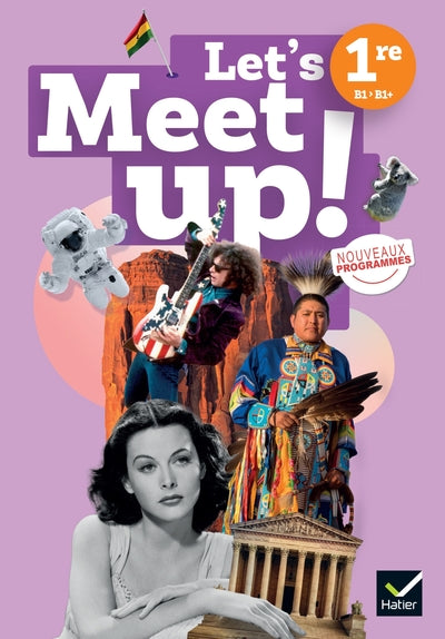 LET'S MEET UP! - ANGLAIS 1RE - ED. 2026 - LIVRE ELEVE