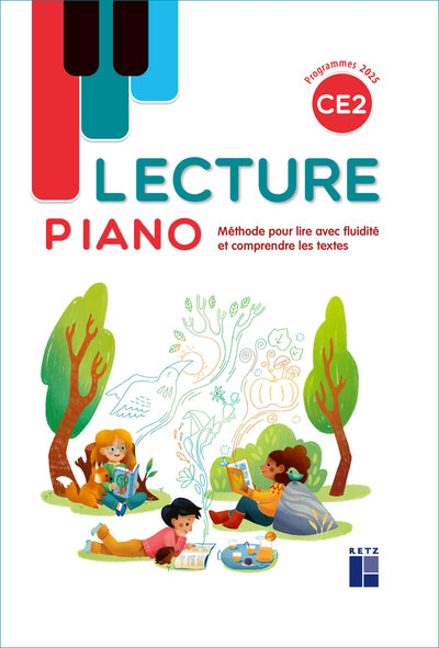 LECTURE PIANO CE2 - MANUEL - METHODE POUR LIRE AVEC FLUIDITE ET COMPR