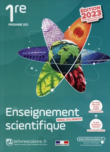 ENSEIGNEMENT SCIENTIFIQUE 1RE - MANUEL, EDITION 2023