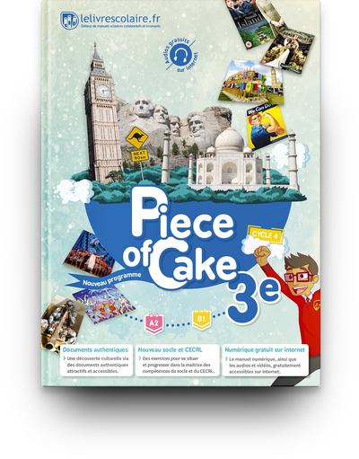 ANGLAIS 3E - PIECE OF CAKE, EDITION 2017